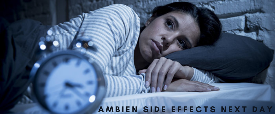 Ambien side effects the next day