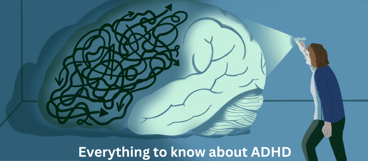 Everything to know about ADHD
