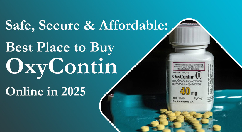 Best Place to Buy OxyContin Online